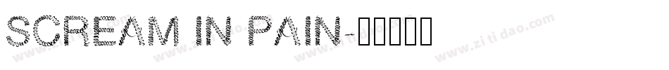 SCREAM IN PAIN字体转换